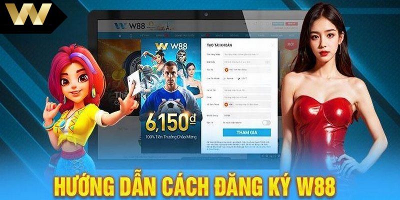 Hướng dẫn chi tiết các thao tác đăng ký W88 cho người mới