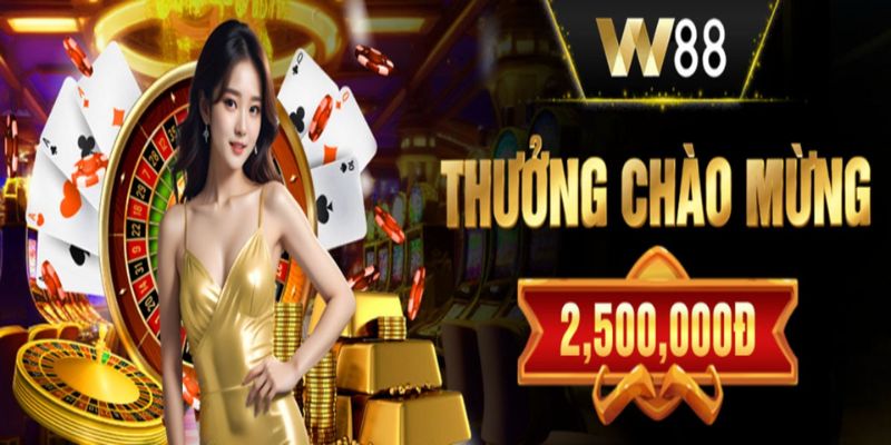 Những ưu đãi dành cho hội viên mới khi đăng ký W88