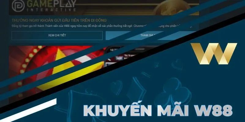 Tại sao chính sách khuyến mãi W88 lại thu hút người chơi?